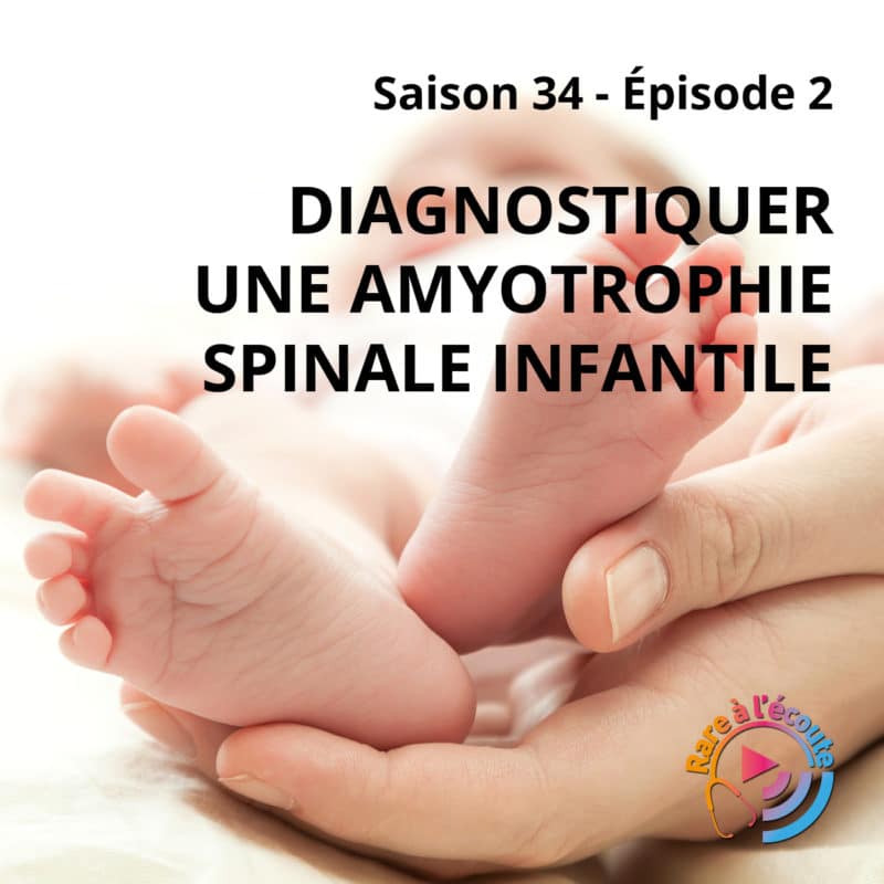 Amyotrophie Spinale infantile – Maladie Génétique – Diagnostic